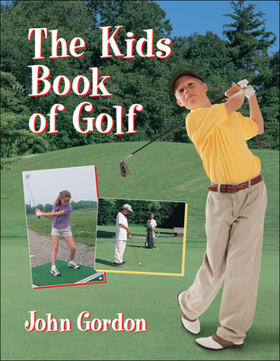 The Kids Book of Golf - Gordon, John