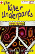 The Killer Underpants - Lawrence, Michael