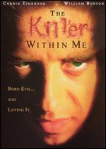 The Killer Within Me