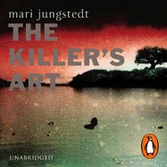 The Killer's Art: Anders Knutas Series 4