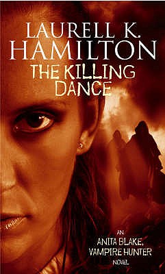 The Killing Dance - Hamilton, Laurell K.