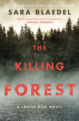 The Killing Forest - Blaedel, Sara
