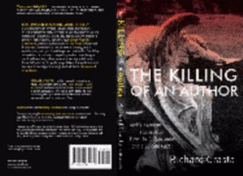 The Killing of an Author: Jackie Kennedy, Sonny Pfizer, Steven Little Ayatollahs and a Suicide Pact - Crasta, Richard