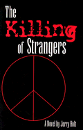 The Killing of Strangers