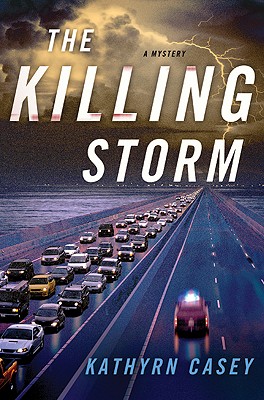 The Killing Storm - Casey, Kathryn