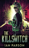 The Killswitch