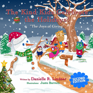 The Kind Kids Celebrate the Holidays!: The Joys of Giving