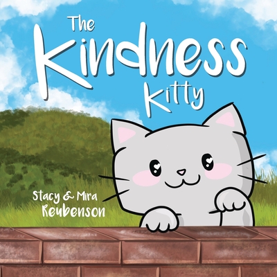 The Kindness Kitty - Reubenson, Stacy