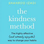 The Kindness Method: Changing Habits for Good