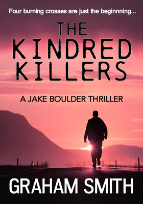 The Kindred Killers - Smith, Graham