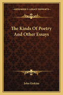 The Kinds Of Poetry And Other Essays