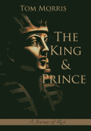 The King and Prince: A Journey of Risk