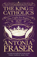 The King and the Catholics: The Fight for Rights 1829