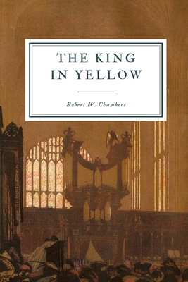 The King in Yellow - Chambers, Robert W