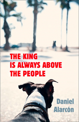 The King Is Always Above the People - Alarcn, Daniel