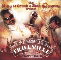 The King of Crunk & BME Recordings Present: Trillville [Clean] - Trillville & Lil Scrappy