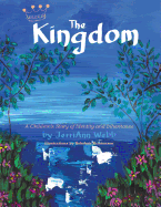 The Kingdom: A Children's Story of Identity and Inheritance