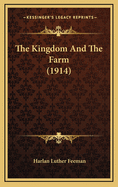 The Kingdom and the Farm (1914)