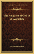 The Kingdom of God in St. Augustine