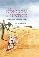 The Kingdom of Justice: Stories from the Life of Umar