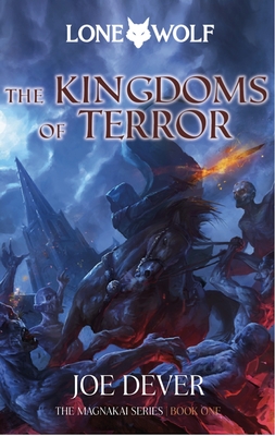 The Kingdoms of Terror: Lone Wolf #6 - Dever, Joe