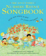 The Kingfisher Nursery Rhyme Songbook: With Easy Music to Play for Piano and Guitar - Emerson, Sally (Editor)