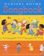 The Kingfisher Nursery Rhyme Songbook - Emerson, Sally (Editor)