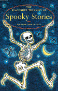 The Kingfisher Treasury of Spooky Stories