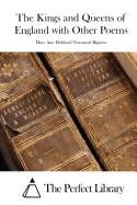The Kings and Queens of England with Other Poems