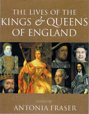 The kings and queens of England - Fraser, Antonia