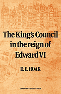 The King's Council in the Reign of Edward VI