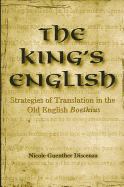 The King's English: Strategies of Translation in the Old English Boethius