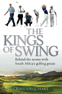 The Kings of Swing: Behind the Scenes with South Africa's Golfing Greats