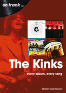 The Kinks On Track: Every Album, Every Song