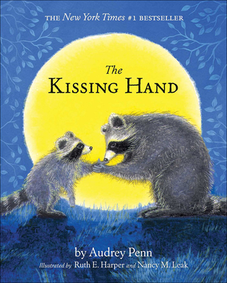The Kissing Hand - Penn, Audrey