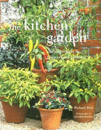 The Kitchen Garden: Simple Projects for the Weekend Gardner
