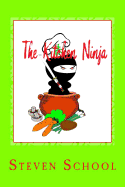 The Kitchen Ninja: Recipe Book