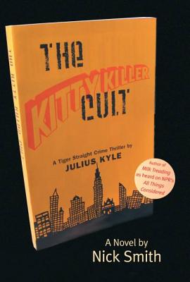 The Kitty Killer Cult - Smith, Nick