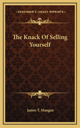 The Knack of Selling Yourself