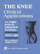 The Knee: Clinical Applications - Logan, Alfred, and Rowe, Lindsay