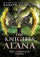 The Knights of Alana: The Complete Series