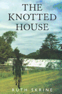 The Knotted House