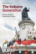 The Kobane Generation: Kurdish Diaspora Mobilising in France