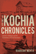 The Kochia Chronicles: Systemic Challenges and the Foundations of Social Innovation