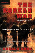 The Korean War: Uncertain Victory
