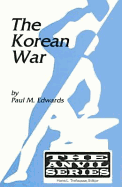 The Korean War - Edwards, Paul M