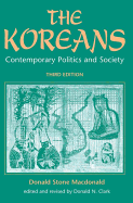 The Koreans: Contemporary Politics and Society, Third Edition