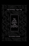 The Koren Yizkor: Memory and Meaning