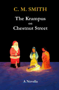 The Krampus on Chestnut Street