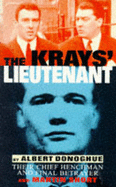 The Kray's Lieutenant - Donoghue, Albert, and Short, Martin